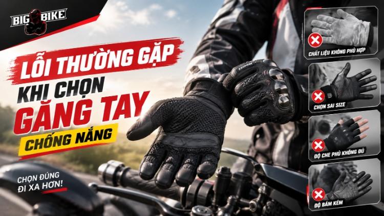Lỗi thường gặp khi chọn găng tay chống nắng